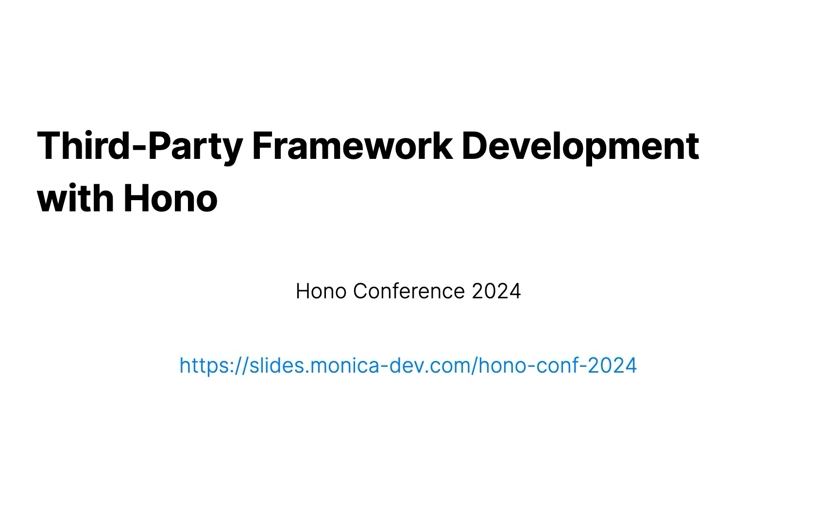 Third-Party Framework Development with Hono